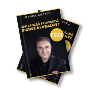 E-book Jak zacząć prowadzić biznes globalny? – Daniel Kubach