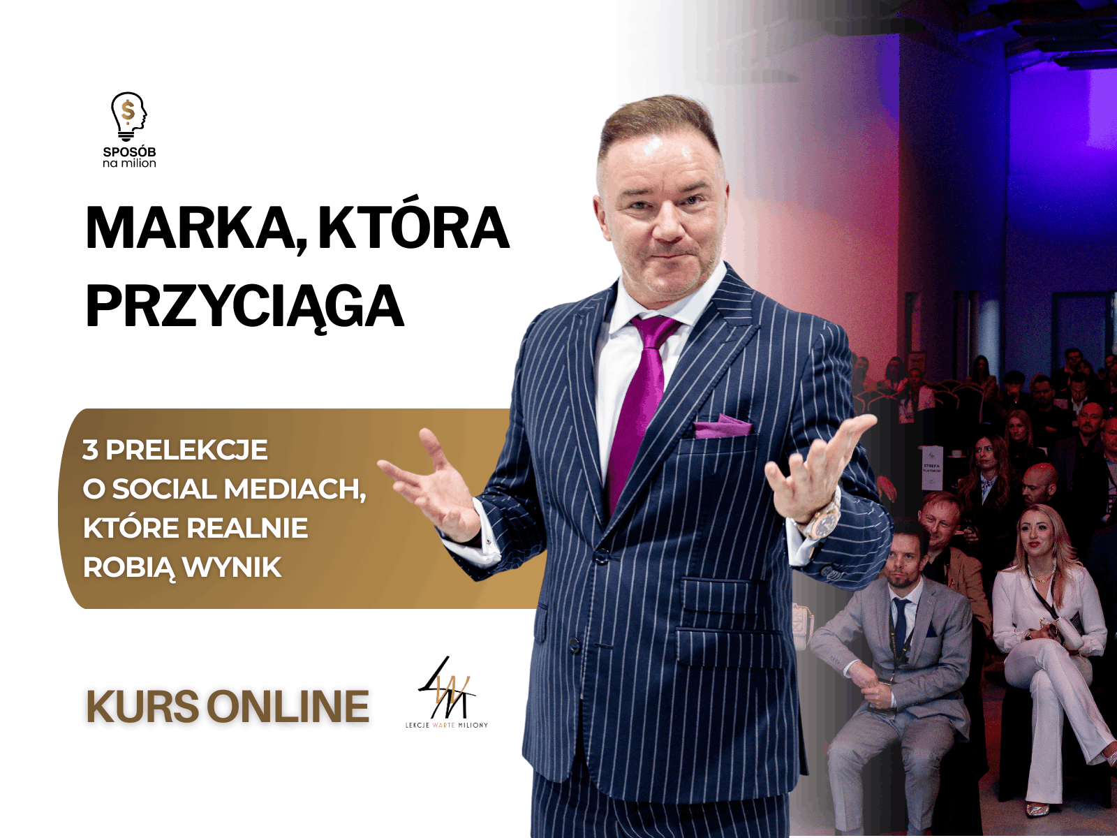 Marka-ktora-przyciaga-3-prelekcje-o-Social-Mediach-ktore-realnie-robia-wynik (1) Marka-ktora-przyciaga-3-prelekcje-o-Social-Mediach-ktore-realnie-robia-wynik (1)