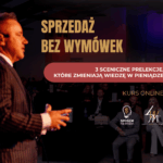Sprzedaż bez wymówek 3 sceniczne prelekcje, które zamieniają wiedzę w pieniądze